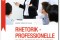 Rhetorik - Professionelle Redefertigkeit - Buchcover