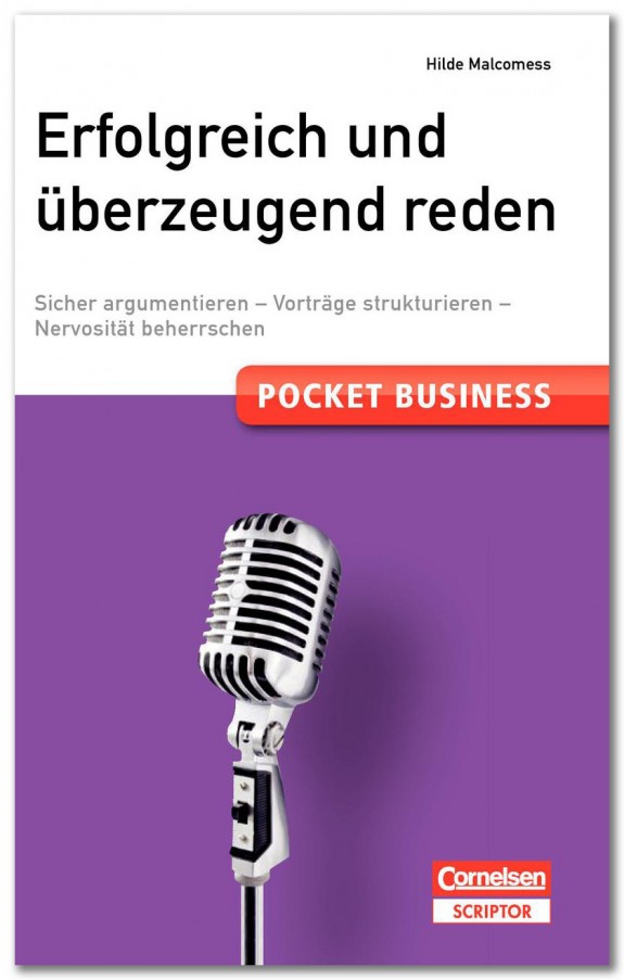 Erfolgreich und überzeugend reden von Hilde Malcomess